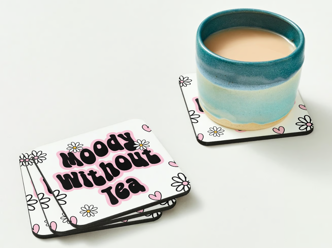 Moody without... Coaster