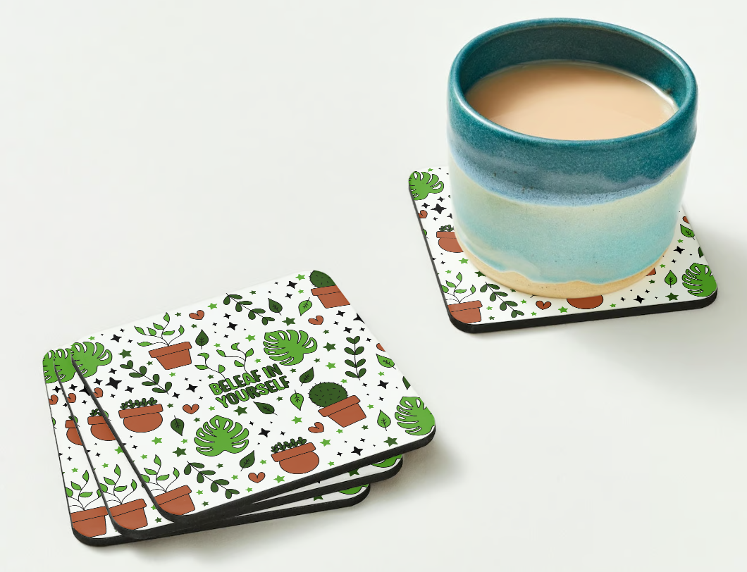 Beleaf in Yourself Coaster
