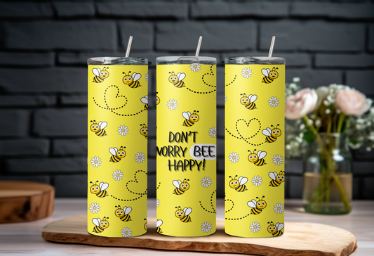 Don't Worry Bee Happy 20oz Tumbler