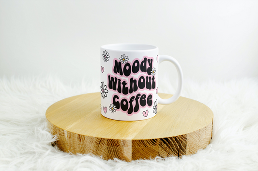 Moody Without Coffee Mug