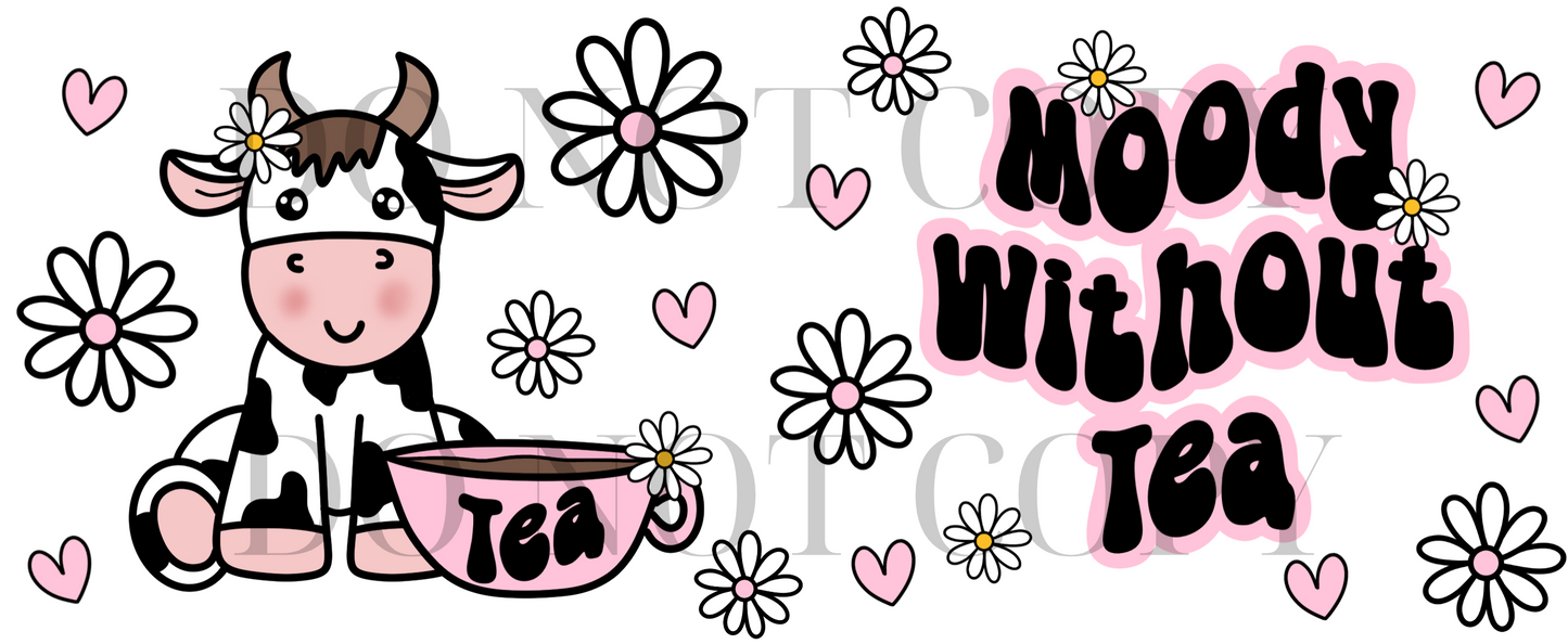 Moody Without Tea