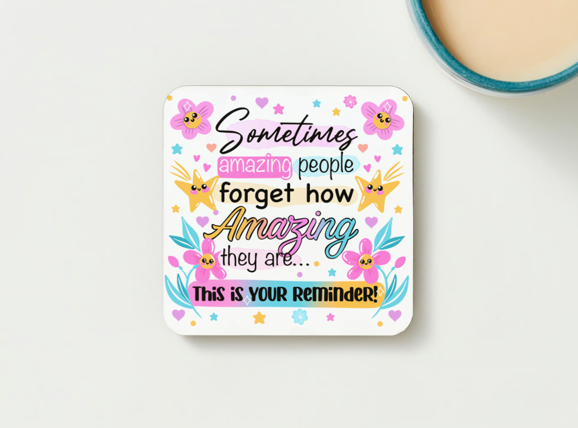 Your Reminder Coaster